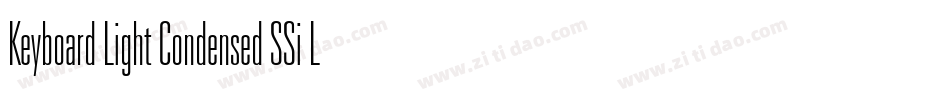 Keyboard Light Condensed SSi Light Condensed字体转换